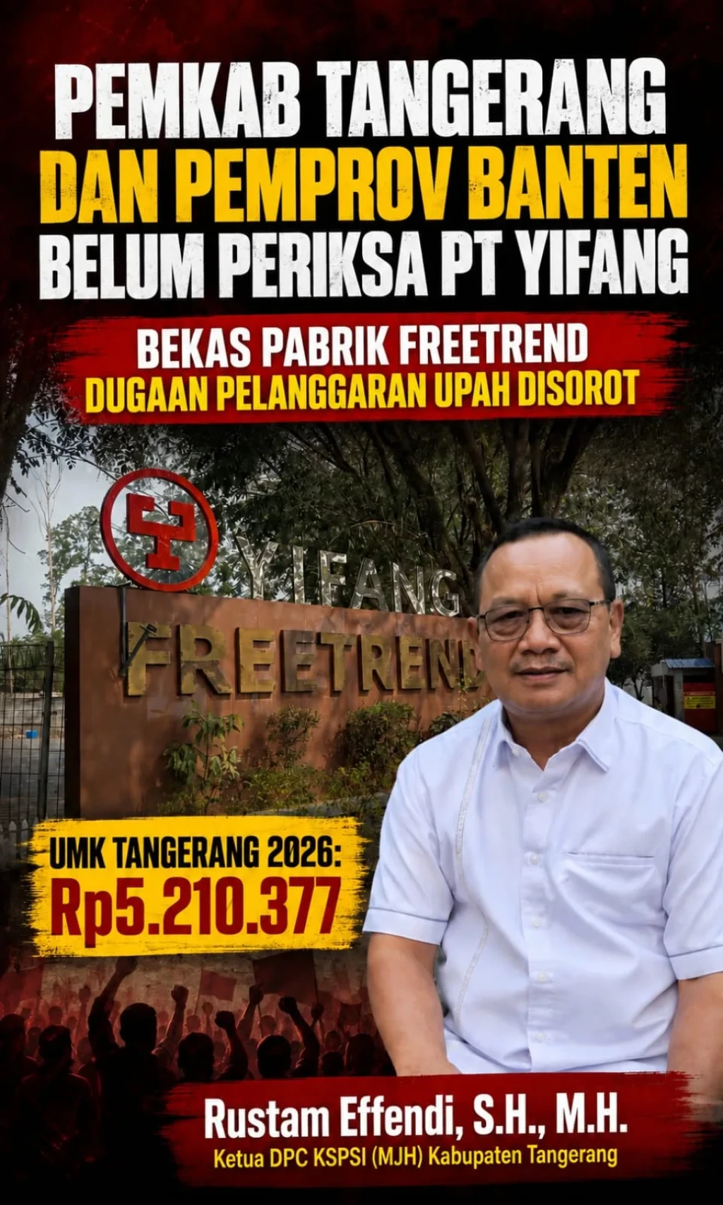 Upah Diduga di Bawah UMK, KSPSI Tantang Pemkab Tangerang Periksa PT Yifang