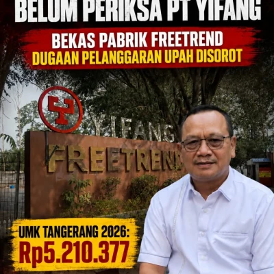 Upah Diduga di Bawah UMK, KSPSI Tantang Pemkab Tangerang Periksa PT Yifang