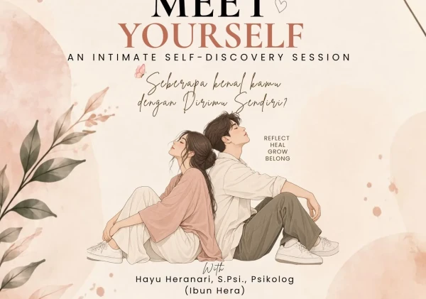 MEET YOURSELF: Ketika Ruang Kecil Menjadi Tempat untuk Kembali Mengenal Diri