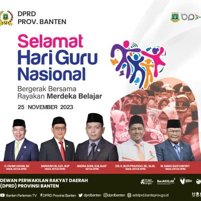 DPRD Provinsi Banten Mengucapkan, Selamat Hari Guru Nasional "Bergerak Bersama Rayakan Merdeka Belajar