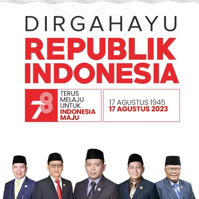 DPRD Provinsi Banten Mengucapkan DIRGAHAYU RI KE – 78 Tahun