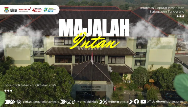 Majalah INTAN Hadirkan Informasi Terkini Seputar Kesehatan Kabupaten Tangerang