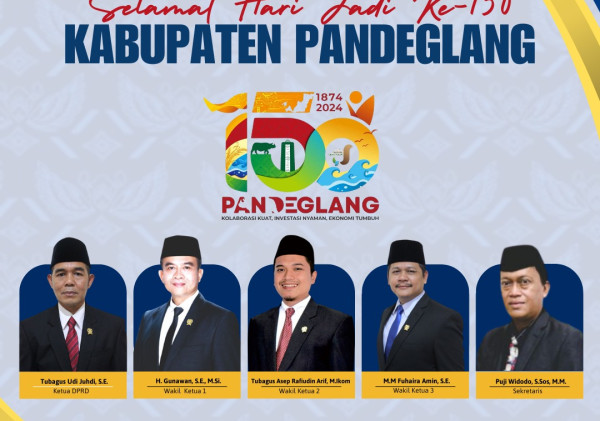 Dewan Perwakilan Rakyat Daerah Kabupaten Pandeglang Mengucapkan Selamat Hari Jadi Ke-150 Kabupaten Pandeglang