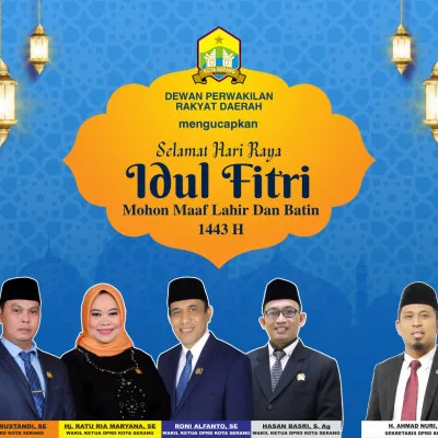 Dewan Perwakilan Rakyat Daerah Kota Serang Mengucapkan Selamat Hari Raya Idul Fitri 1443 H / 2024 M
