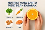 Nutrisi yang Bantu Mencegah Katarak dan Degenerasi Makula