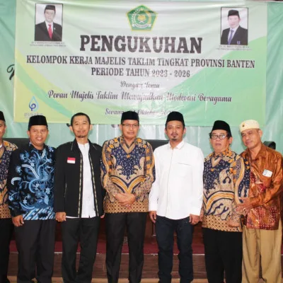 KEMENAG GELAR PENGUKUHAN KELOMPOK KERJA MAJELIS TA'LIEM TINGKAT PROVINSI BANTEN