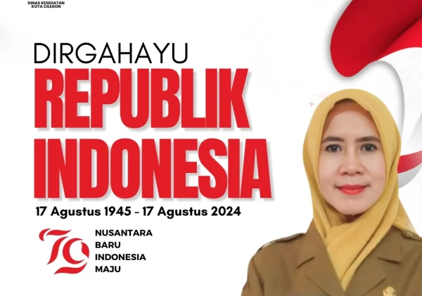 Dinkes Kota Cilegon Ucapkan Dirgahayu RI ke-79 dengan Harapan untuk Kesehatan dan Persatuan