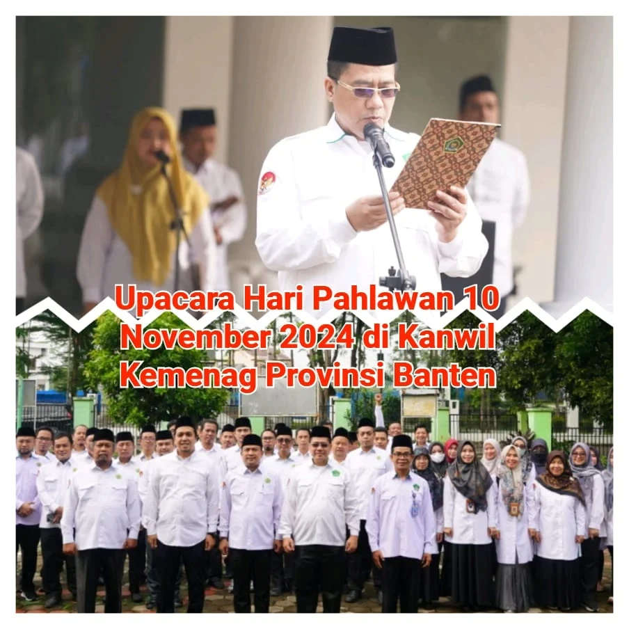 Peringatan Hari Pahlawan 10 November 2024 di Kanwil Kemenag Banten Berlangsung Khidmat