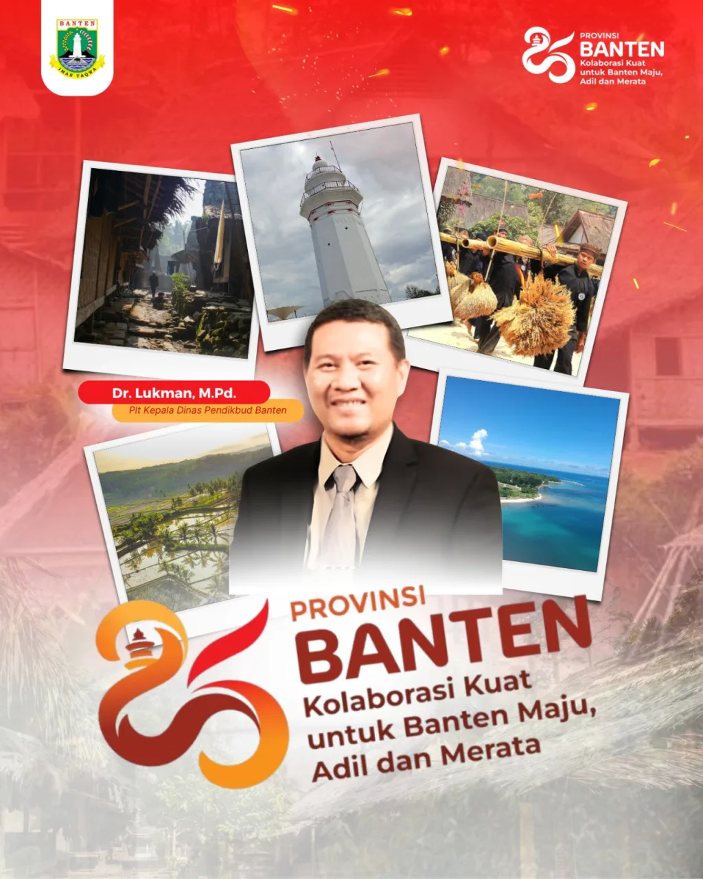 Perjalanan 25 Tahun Provinsi Banten: Wujud Nyata Kolaborasi Kuat antara Pemerintah, Dunia Pendidikan, dan Masyarakat untuk Masa Depan yang Lebih Baik