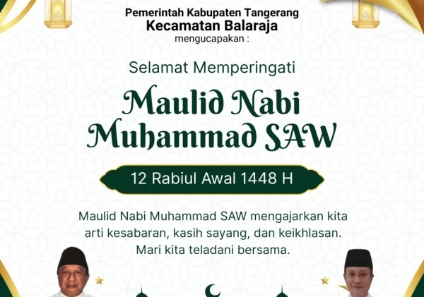 Kecamatan Balaraja Ucapkan Selamat Memperingati Maulid Nabi Muhammad SAW 1448 H