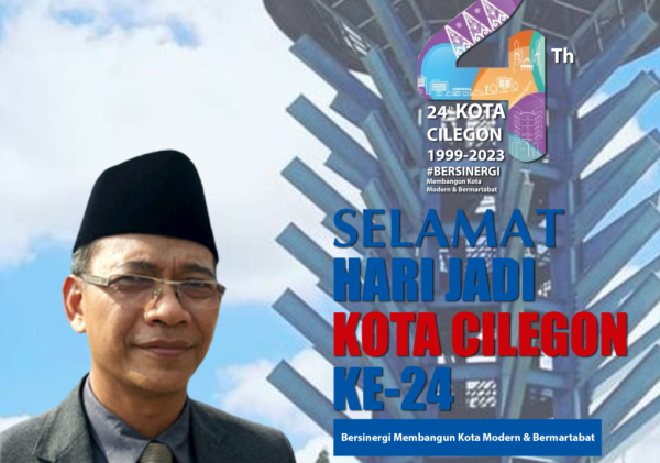 Dinas Perumahan dan Kawasan Permukiman (DPKP) Kota Cilegon Mengucapkan "Selamat Hari Jadi Kota Cilegon Ke-24
