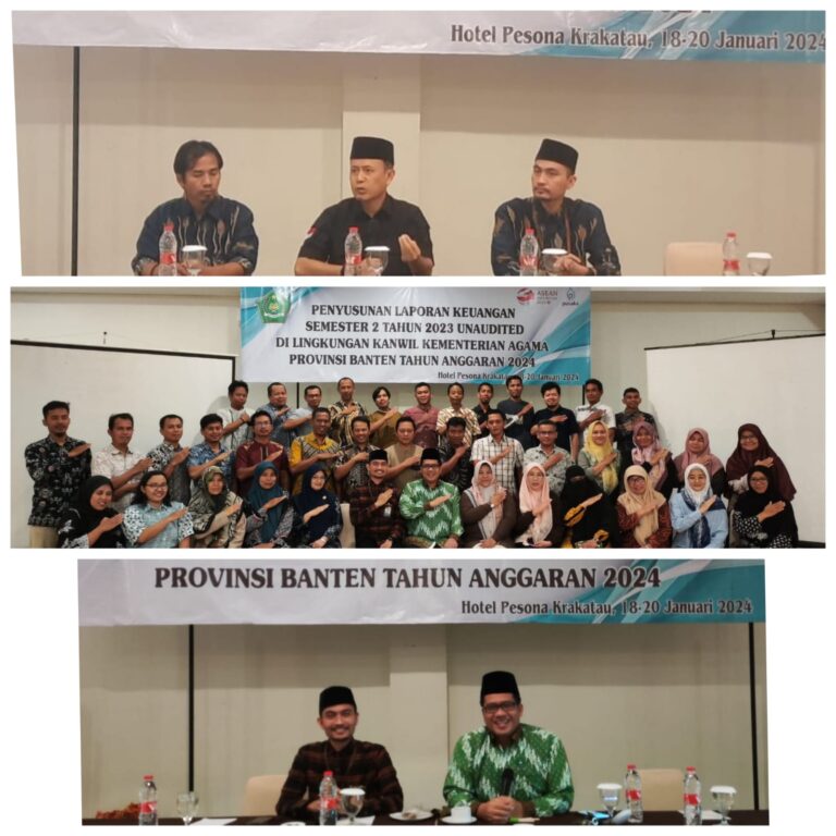 Penyusunan Laporan Keuangan Tahun 2023 pada Tahun Anggaran 2024 di Kanwil Kemenag Banten