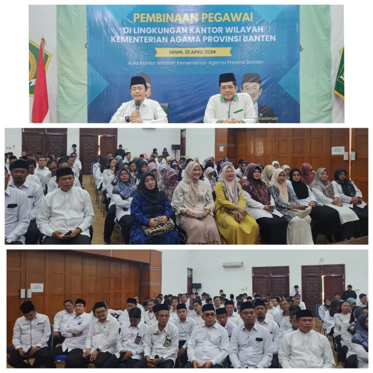 Pembinaan Pegawai Kanwil Kemenag Banten Pasca Idul Fitri 1445 H/2024 M.
