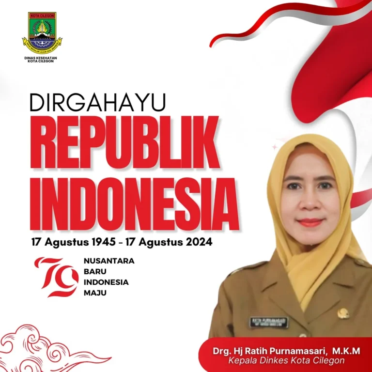 Dinkes Kota Cilegon Ucapkan Dirgahayu RI ke-79 dengan Harapan untuk Kesehatan dan Persatuan