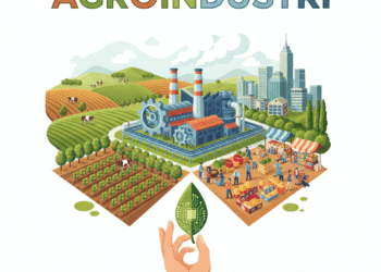 AGROINDUSTRI, SOLUSI CERDAS UNTUK PERTANIAN BERKELANJUTAN DI INDONESIA