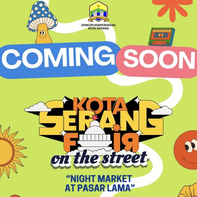 Pemkot Serang Hadirkan “Kota Serang Fair On The Street” untuk Hidupkan Ekonomi Pasar Lama